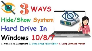 How to Hide and Show Hard Disk Drive HDD SSD | Partition in Windows OS