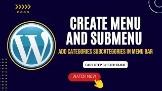 How to Create Menu, Submenu in WordPress | Add menu, Submenu in Wordpress Menu Bar and Footer.