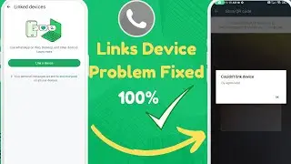 How To Fix WhatsApp Couldn't Link Device Try Again Later Problem | Whatsapp QR code Not Link Device