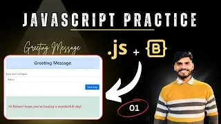 Greeting msg using bootstrap and JavaScript | JavaScript Practice Program