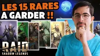 Les 15 rares à garder et monter Absolument ! Tu en as au moins 3 [ Raid Shadow Legends]