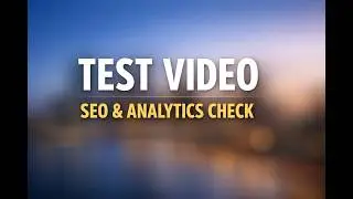 Test Video – YouTube SEO & Analytics Check