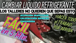 LA MANERA MAS FÁCIL DE CAMBIAR LIQUIDO REFRIGERANTE