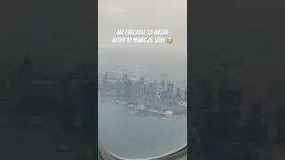 My Farewell to Qatar after 12 years of stay 😭 #shorts #shortvideo #qatar #doha #ilovedoha #forever