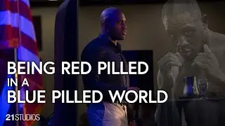 Being Red Pilled in a Blue Pilled World | Ed Latimore | Free to the World