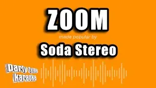 Soda Stereo - Zoom (Versión Karaoke)