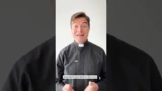 Jesus destroyed death on the Cross