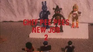 Chef pee pees new job 2 trailer (5 year anniversary edition)