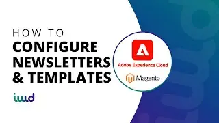 Adobe Commerce powered by Magento Beginner Tutorial | How to Configure Newsletters and Templates