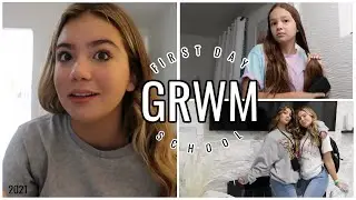 GRWM : FIRST DAY OF SCHOOL 2021 