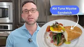 A Twist on a Classic: Ahi Tuna Niçoise Sandwich on Baguette
