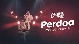 Chrystian & Ralf - Pocket Show 4 - Perdoa