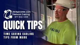 Quick Basic Time Saving Network Data Cabling Tips From Mark | BridgeCable.com