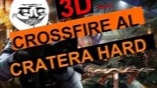 Crossfire AL - Cratera Hard