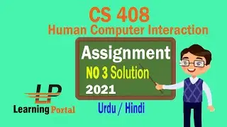CS408 Assignment 3 Solution 2021 | CS408 Assignment No 3 Solution fall 2021 | 100% Correct Solution