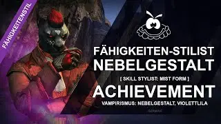 ESO Fähigkeiten-Stilist Nebelgestalt / Skill Stylist Mist Form Achievement Guide GER