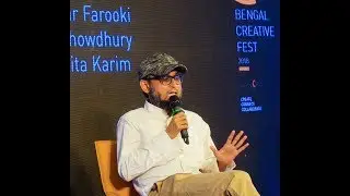 Mostofa Sarwar Farooki on Filmmaking