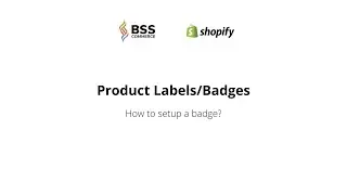 Shopify Product Labels & Badges -  How To Setup Badges
