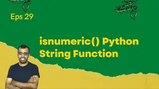 isnumeric() Python String Function #29 