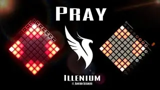 "ILLENIUM - Pray ft. Kameron Alexander" jox88 x AichPads Collab [Unipad]