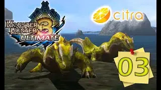 MH3U Citra 3DS - [Eps 03] Urgent quest pertama lawan monster kecil ??