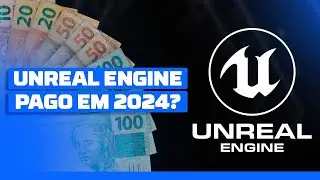 Unreal Engine será paga em 2024?