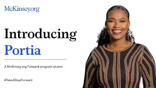 McKinsey Forward Impact Stories: Meet Portia