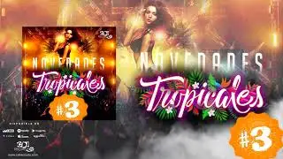 Novedades Tropicales #3 | Mix de Cumbias Para Bailar | Cumbia Enganchados