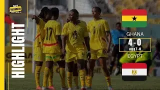 HIGHLIGHTS| GHANA BLACK QUEENS vs EGYPT| 4:0 (agg 7:0) | WAFCON2026 Qualifiers