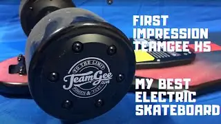 TeamGee H5 first impressions | My best electric skateboard!-Shared by Edwin Aviles