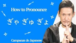 How to Pronounce Gya Gyu Gyo - Japanese Pronunciation
