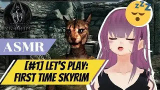 [#1] let's play- first time Skyrim [ASMR Whispered Gaming]