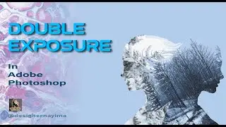 Double Exposure in Adobe Photoshop