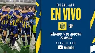 Futsal AFA | Rosario Central vs San Martín (T)