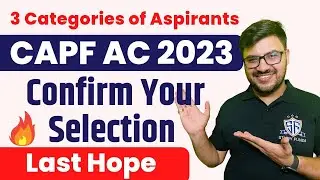 CAPF AC 2023 : 3 Types of Students / Revision