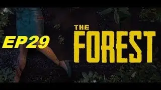 The Forest - Ep 29 - Beneath the Limestone
