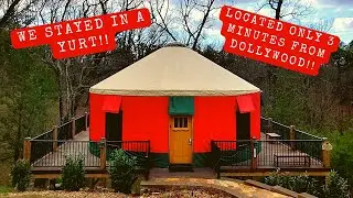 We stayed in a Yurt in Pigeon Forge, Tennessee | Located just 3 miles from Dollywood