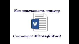 How to print Word documents as a book or brochure.