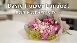 Basic flower bouquet for Mother's Day | Tutorials for beginners | Stay home project