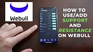 How to Use/Add Support and Resistance on Webull!