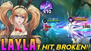 TOP GLOBAL LAYLA BEST 1 HIT BUILD 2026!! (100% BROKEN) - MLBB
