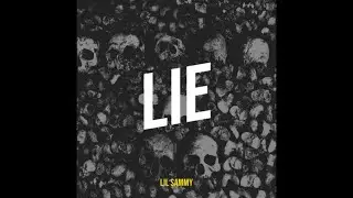 Lie - Lil Sammy ( Official Audio )