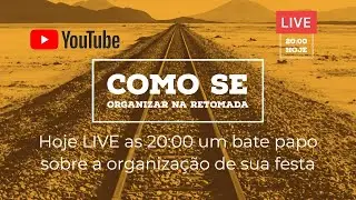Como se Organizar na Retomada - Reginaldo Cavalcanti