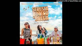 Seresta, Boteco e Brega - TRAGA ELA, PASSARINHO (Raquel dos Teclados e Klessinha)