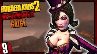 Borderlands 2 | Necromancer Gaige | Day #9