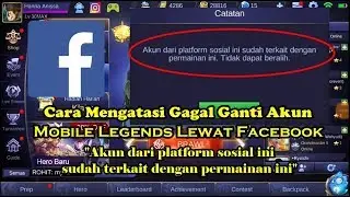 How To Fix Failed Change Mobile Legends Account Because Accounts Are Already Connected