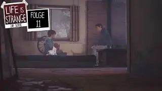 Life is Strange - Staffel 3 | Folge 11 | Collection Walktrough 093
