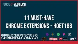 11 Must-Have Chrome Extensions for Teachers 2021 - HoET188