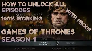 HOW TO UNLOCK ALL EPISODES OF GAMES OF THRONES FREE 100% WORKING (WITH PROOF)