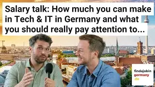 Salary: How much you can make in Tech & IT and what truly matters when you come to Germany